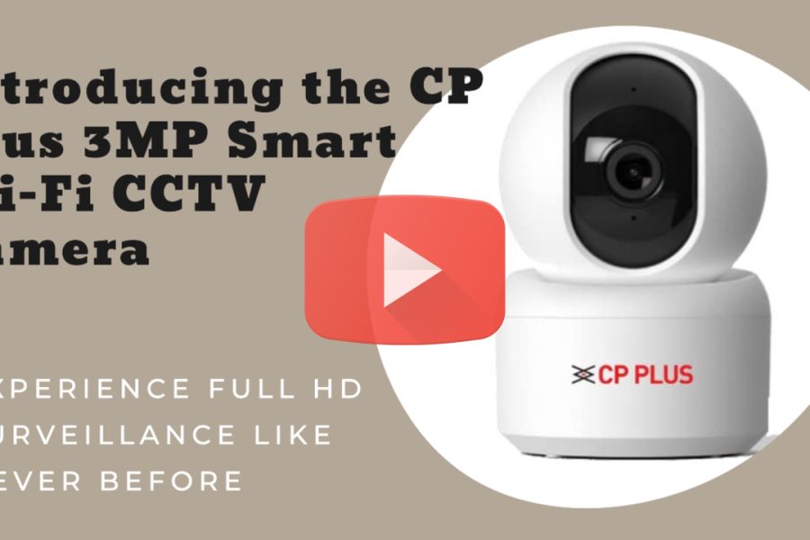 Indoor security solutions with a focus on the CP PLUS CCTV camera