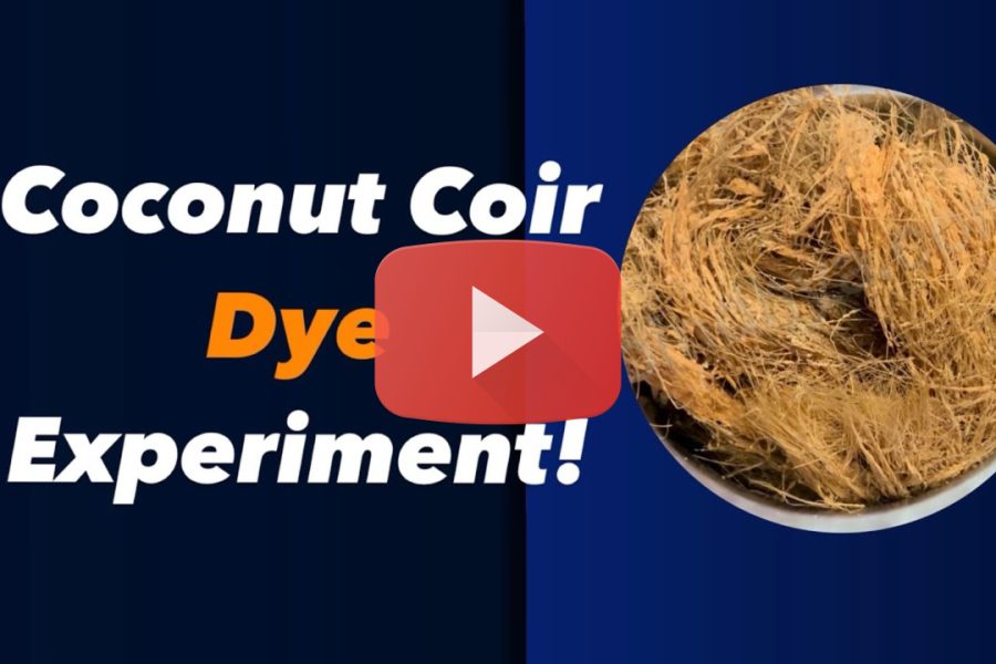 Coconut Coir Dye Experiment! Nature’s palette at its finest. Nature’s palette at its finest